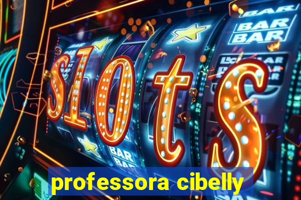 professora cibelly